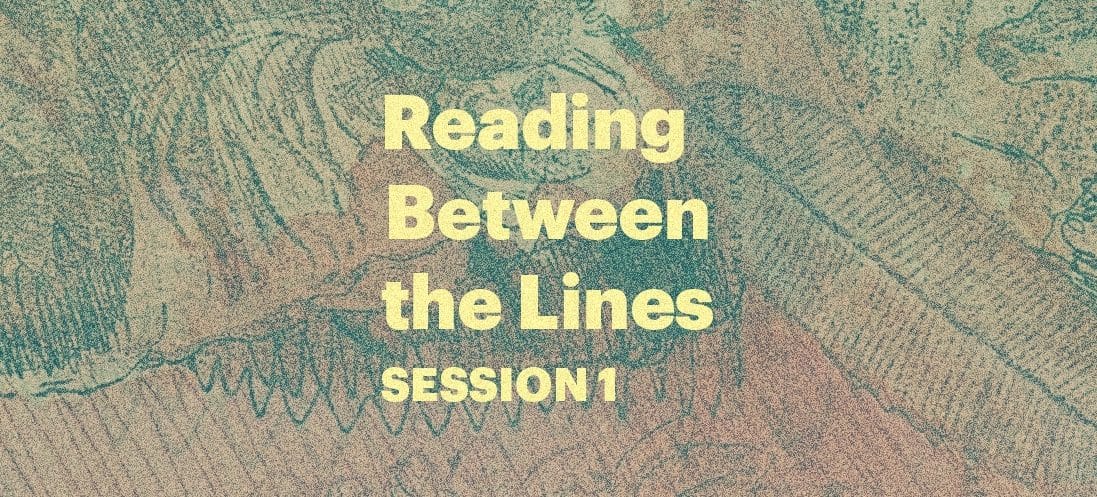 Reading Between the Lines – Session 1: The Other Side of Silence