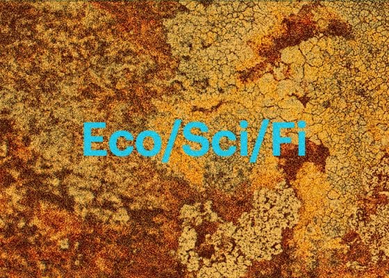 Reading Group: Eco/Sci/Fi – Session 4