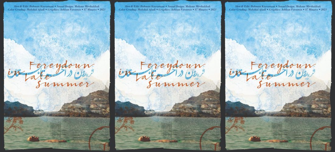Film Screening: Fereydoun in Late Summer