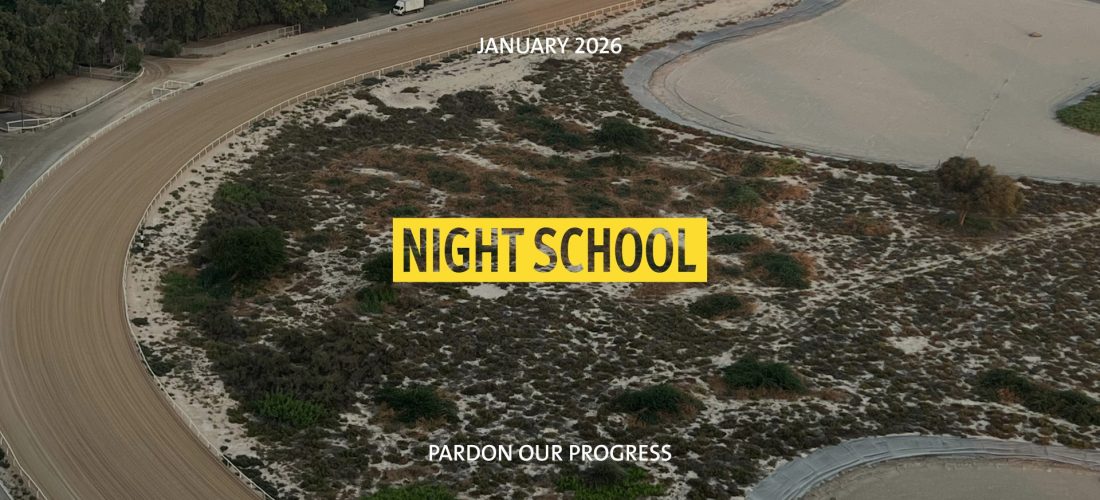 Night School 2026: Pardon Our Progress