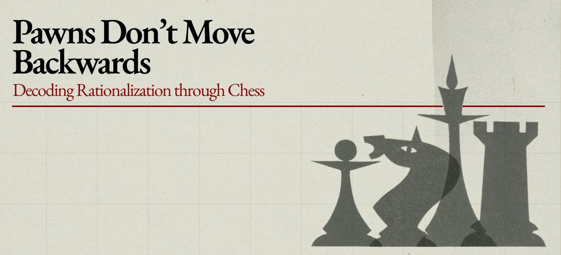 Workshop: Pawns Don’t Move Backwards – Decoding Rationalisation through Chess, by Carlos Paez Gonzalez