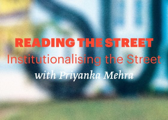 Reading Group: Reading the Street – Session 1: Institutionalising the Street